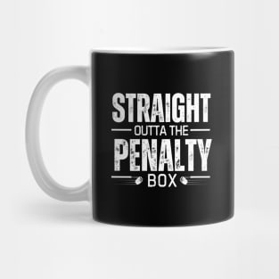 Straight outta penalty box, Funny hockey Mug